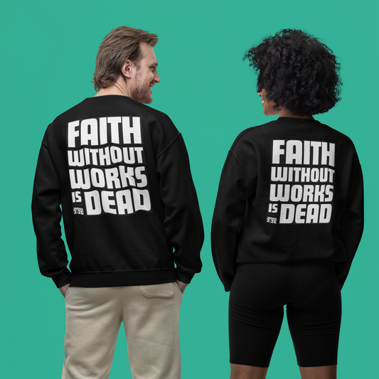 Faith Without Works