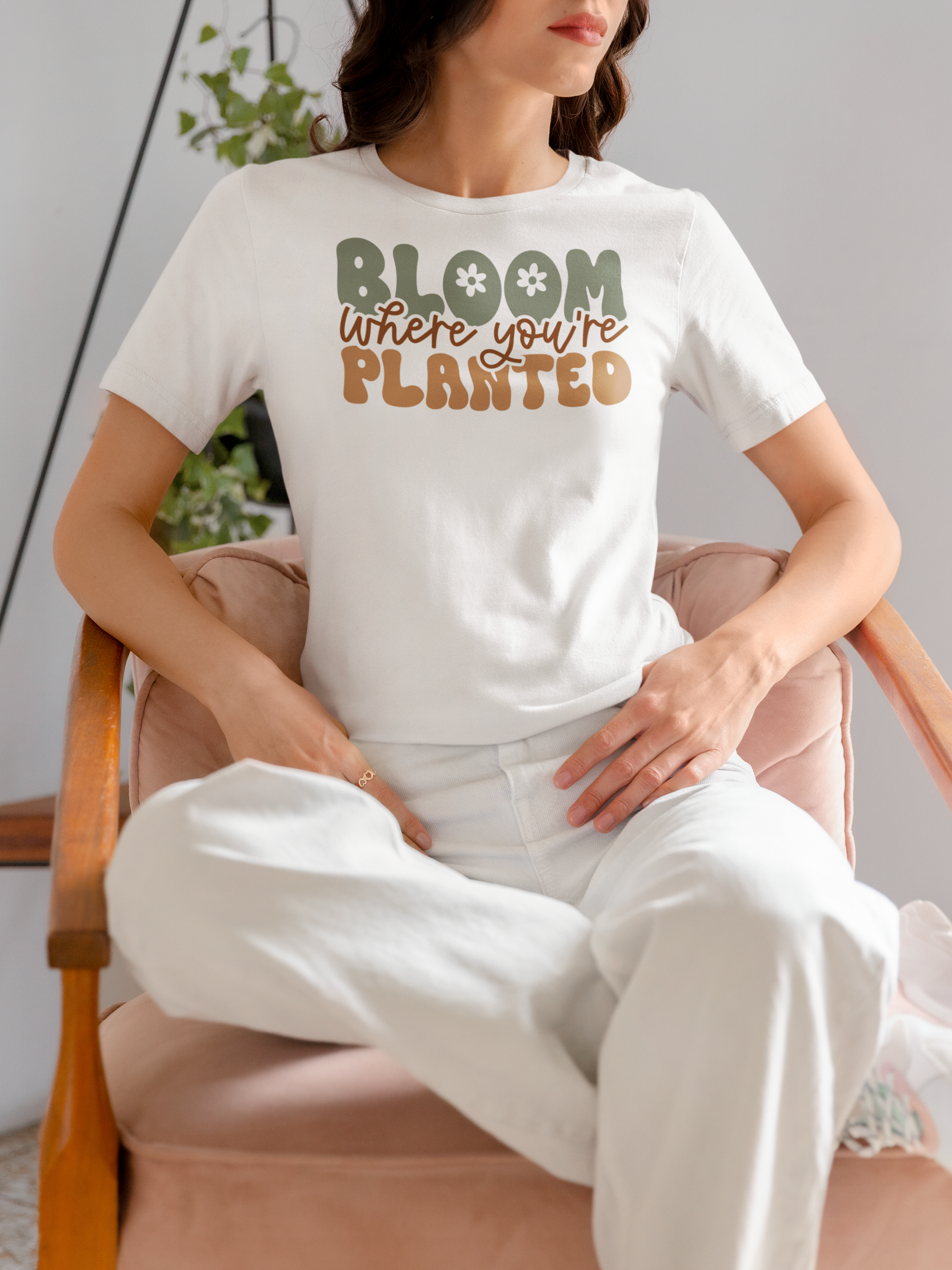 Bloom Where Planted